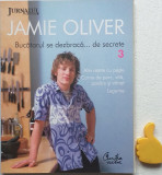 Intoarcerea bucatarului care se dezbraca... de secrete Jamie Oliver vol 3
