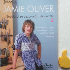 Intoarcerea bucatarului care se dezbraca... de secrete Jamie Oliver vol 3