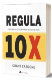 Regula 10X - Grant Cardone