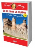 Cumpara ieftin Set Karl May: De pe tron la esafod, 7 volume - Colectie