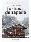 Furtuna de zapada/Triona Walsh