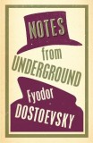 Notes from Underground | Fyodor Mikhailovich Dostoevsky, Alma Books Ltd