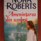 AMENINTAREA DIN UMBRA - NORA ROBERTS