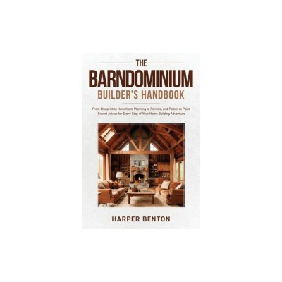 The Barndominium Builder&amp;#039;s Handbook foto