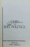 Ghid de idei politice. Termeni politici uzuali, modelul democratic - 1991 - Mihaela Miroiu ($Y76)