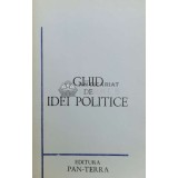 Ghid de idei politice. Termeni politici uzuali, modelul democratic - 1991 - Mihaela Miroiu ($Y76)