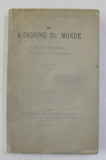 SUR L &#039;ORIGINE DU MONDE - THEORIES COSMOGONIQUES DES ANCIENS ET DES MODERNES par H. FAYE , 1884