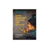 Latin American Politics and Society: A Comparative and Historical Analysis