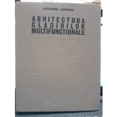 Arhitectura cladirilor multifunctionale - Cosma Jurov