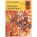 G. Folescu - Helios, incotro? - 130258