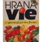 Ernst Gunter - Hrana vie, o speranta pentru fiecare (Editia: 1997)