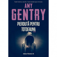 Pierduta pentru totdeauna, Amy Gentry