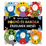 Bogy&oacute; &eacute;s Bab&oacute;ca - &Eacute;rzelmek mes&eacute;i - Bartos Erika