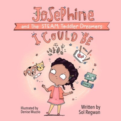 I Could Be: Josephine and the Steam Toddler Dreamers foto