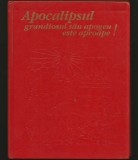 Cumpara ieftin APOCALIPSUL, GRANDIOSUL SĂU APOGEU ESTE APROAPE!
