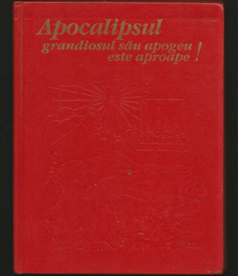 APOCALIPSUL, GRANDIOSUL SĂU APOGEU ESTE APROAPE! foto