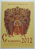 CALENDARUL TUTUROR SFINTILOR DE PESTE AN SI LOCURILE DIN ITALIA UNDE SE POT CINSTI MOASTELE LOR , 2012