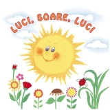 Luci, Soare, Luci, - Editura Prut
