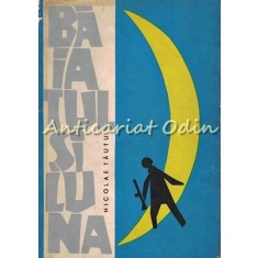 Baiatul Si Luna - Nicolae Tautu