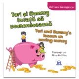 Cumpara ieftin Tori și Sammy invață să economisească, Adriana Georgescu