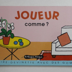 JOUER COMME ? par PASCALE ESTELLON , UNE HISTOIRE - DEVINETTE AVEC DES GOMMETTES , 2009