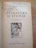 H. Sanielevici - Literatura si Stiinta - Prima Ed. 1930 - CU 20 ILUSTRATIUNI