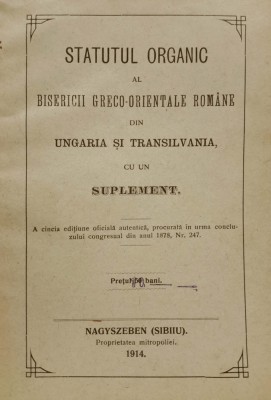 Statutul Bisericii Ortodoxe Rom&amp;acirc;ne, Sibiu, 1914 foto