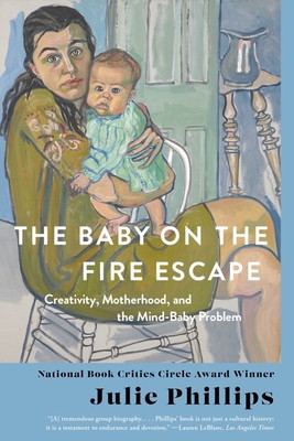 The Baby on the Fire Escape: Creativity, Motherhood, and the Mind-Baby Problem foto