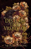Destinul unei vrajitoare - Nicholas Bowling - Editura Rao
