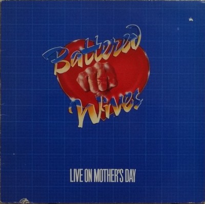 VINIL Battered Wives &amp;lrm;&amp;ndash; Live On Mother&amp;#039;s Day - EX - foto