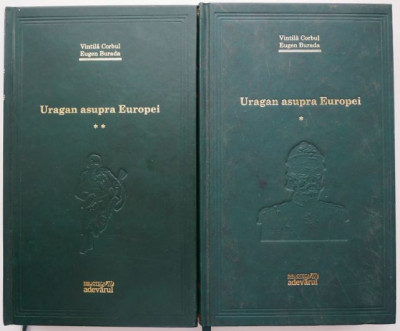 Uragan asupra Europei (2 volume) &amp;ndash; Vintila Corbul, Eugen Burada foto