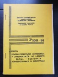 NORMATIV pentru proiectarea antiseismică a construcțiilor de locuințe, social-culturale, agrozootehnice și industriale (P 100 - 91)