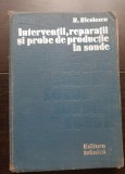 Intervenții, reparații și probe de producție la sonde - N. Nicolescu