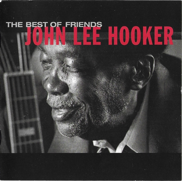 CD John Lee Hooker &ndash; The Best Of Friends, original