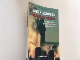 ROGER SCRUTON, VESTUL SI RESTUL. GLOBALIZAREA SI AMENINTAREA TERORISTA, Humanitas