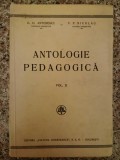 Antologie Pedagogica Vol. 2 - G.G. Antonescu, V.P. Nicolau - Cultura Romaneasca, Psihologie, Pedagogie, Romana
