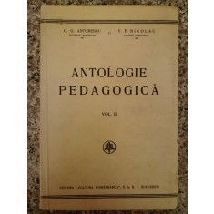 Antologie Pedagogica Vol 2 - G. G. Antonescu, V. P. Nicolau , A261