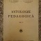 Antologie Pedagogica Vol 2 - G. G. Antonescu, V. P. Nicolau , A261