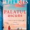 Palatul Ascuns, Dinah Jefferies - Editura Nemira