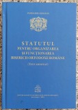 Statutul pentru organizarea si functionarea Bisericii Ortodoxe Romane// 2022
