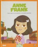 Micii mei eroi. Anne Frank - Editura Litera