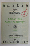 RAMAS - BUN CASEI PARINTESTI de ILEANA VULPESCU , 1991