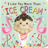 I Like You More Than Ice Cream