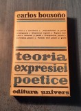 Teoria expresiei poetice Carlos Bousono