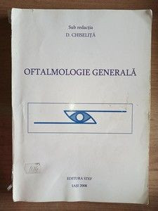 Oftalmologie generala- D. Chiselita foto