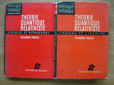 LANDAU ET LIFCHITZ - THEORIE QUANTIQUE RELATIVISTE - 2 volume - 1972 - 1973 foto