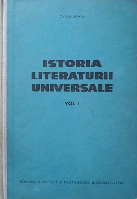 ISTORIA LITERATURII UNIVERSALE VOL.1-OVIDIU DRIMBA-225651 foto