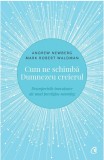 Cum ne schimba Dumnezeu creierul | Andrew Newberg, Mark Robert Waldman, Curtea Veche Publishing