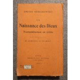 Dmitry Merejkowsky - La naissance des dieux: Toutankhamon en Crete (1924)