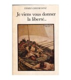 Vassili Choukchine - Je viens vous donner la liberte... - 112901